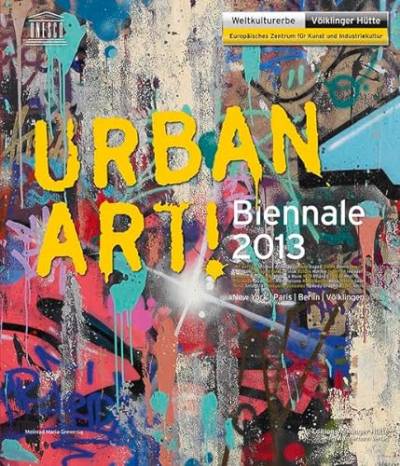 Urban Art! Biennale 2013